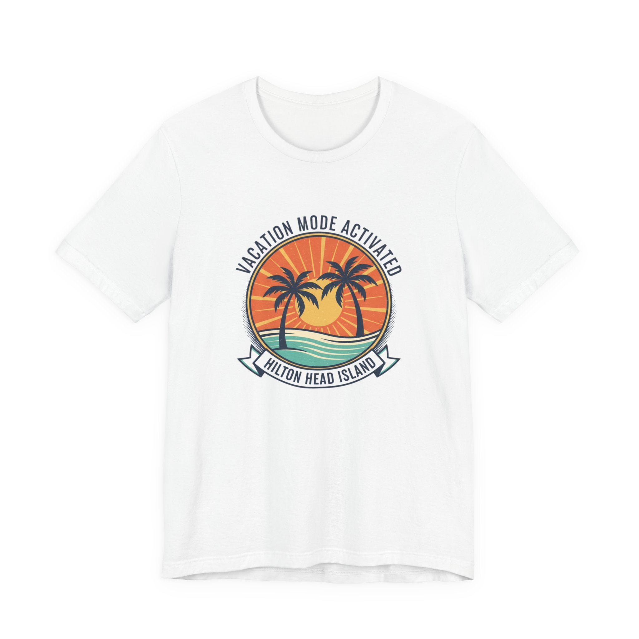 Vacation Mode Activated Hilton Head Island T-Shirt