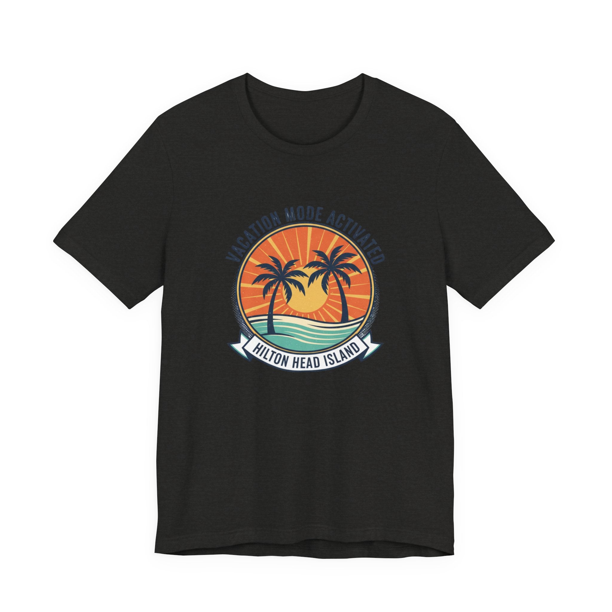 Vacation Mode Activated Hilton Head Island T-Shirt
