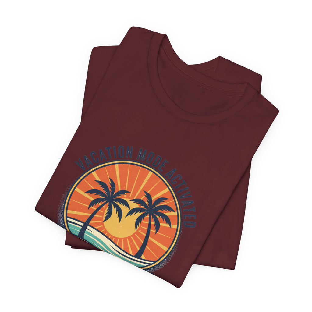 Vacation Mode Activated Hilton Head Island T-Shirt