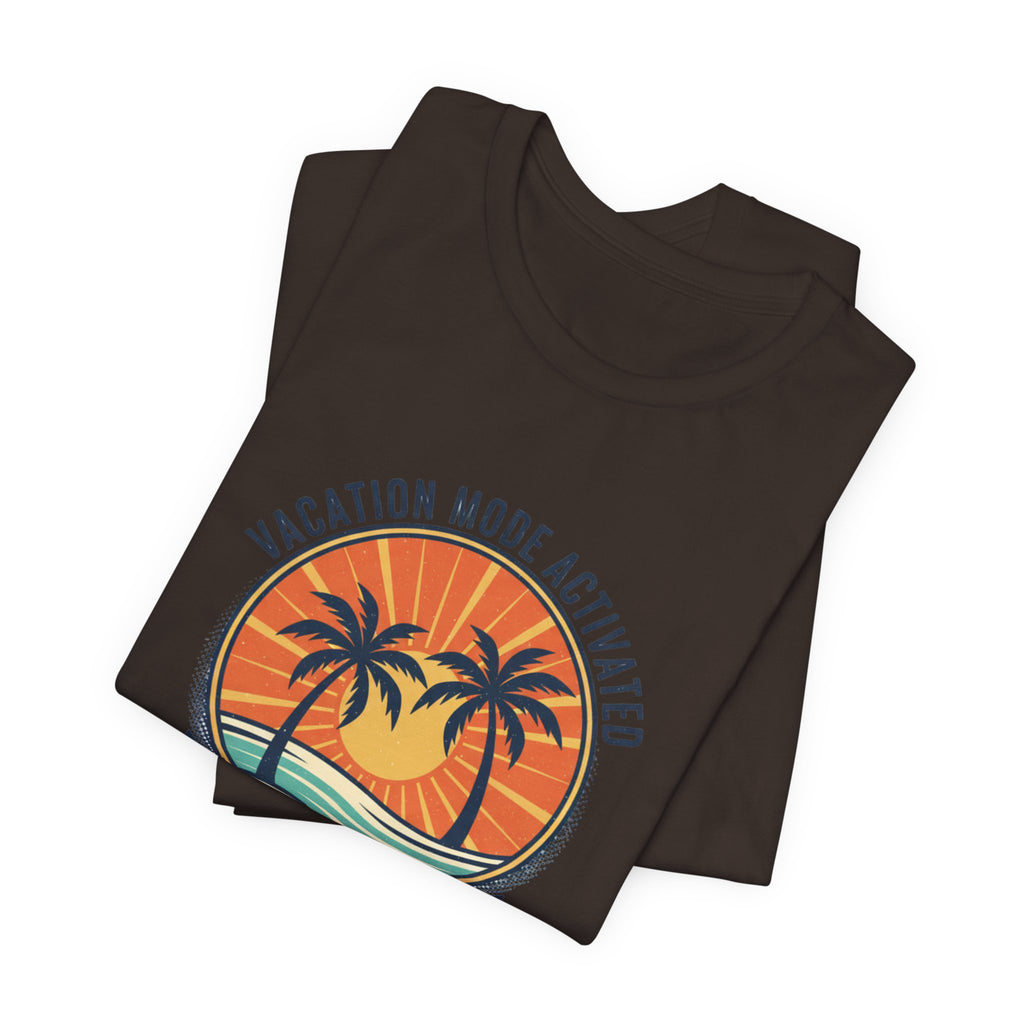 Vacation Mode Activated Hilton Head Island T-Shirt