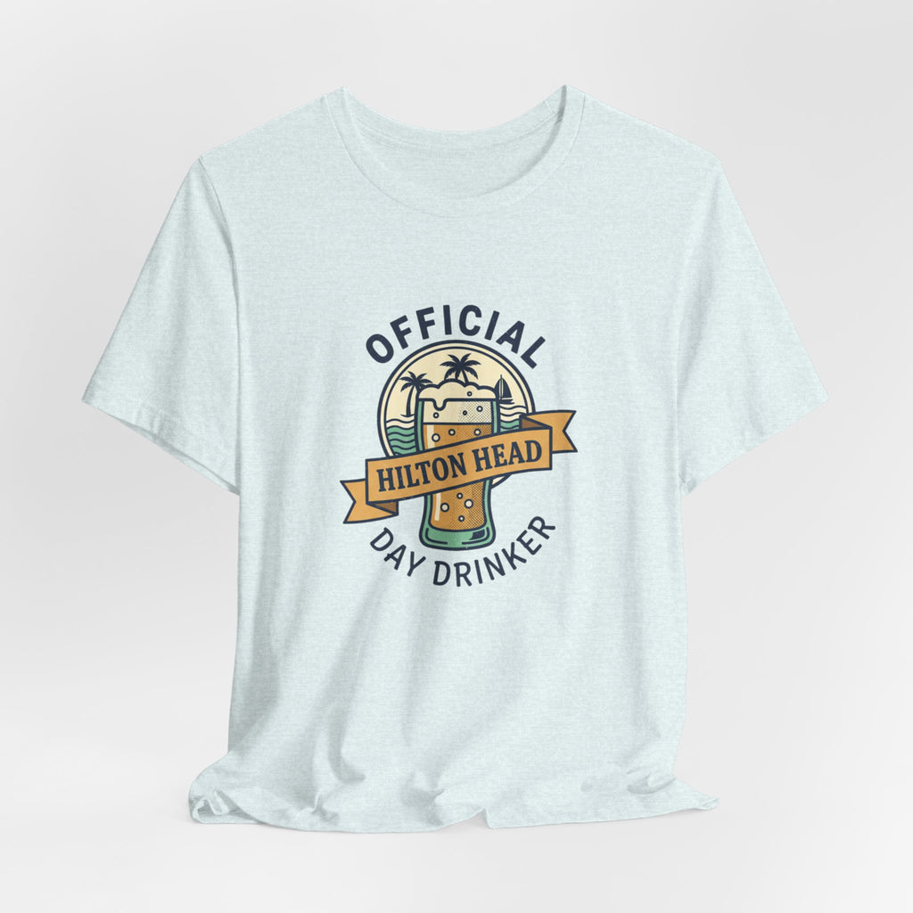 Hilton Head "Official Day Drinker" Tee
