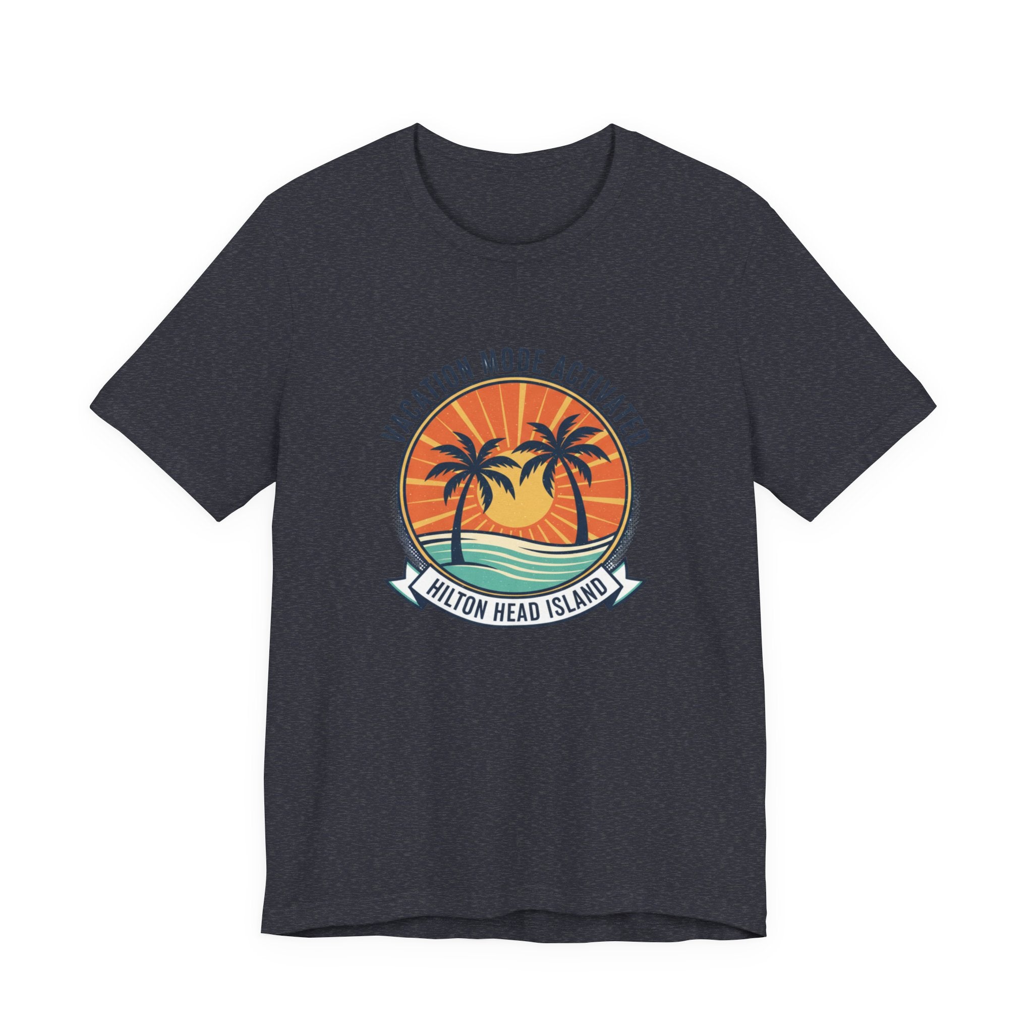 Vacation Mode Activated Hilton Head Island T-Shirt
