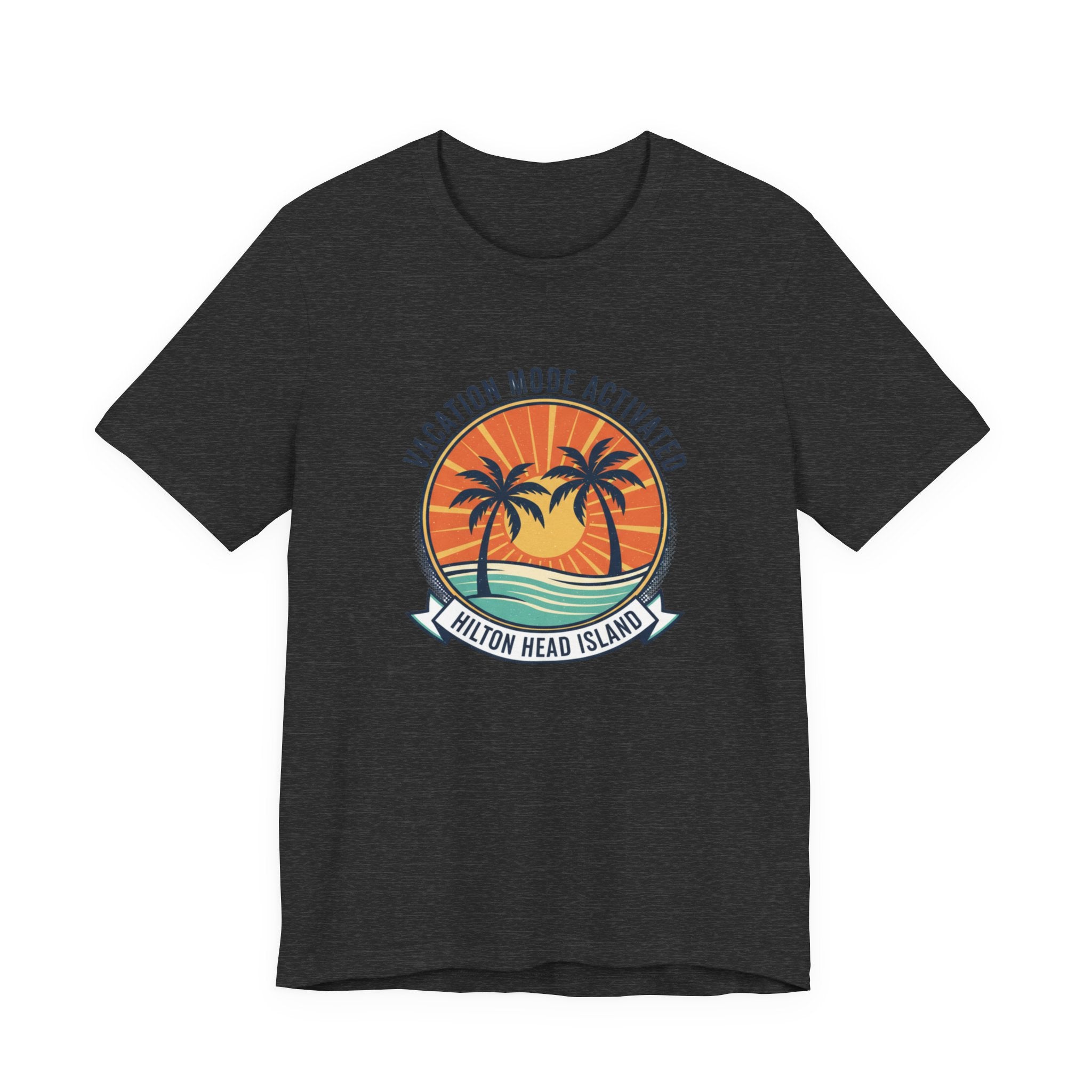Vacation Mode Activated Hilton Head Island T-Shirt