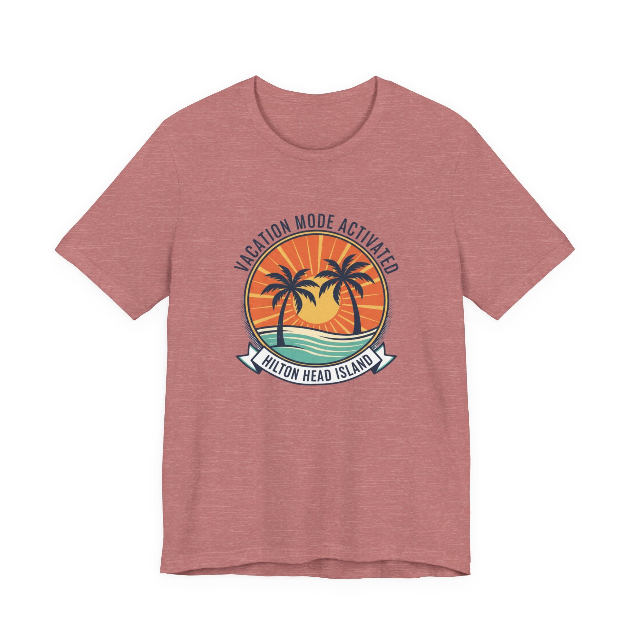 Vacation Mode Activated Hilton Head Island T-Shirt