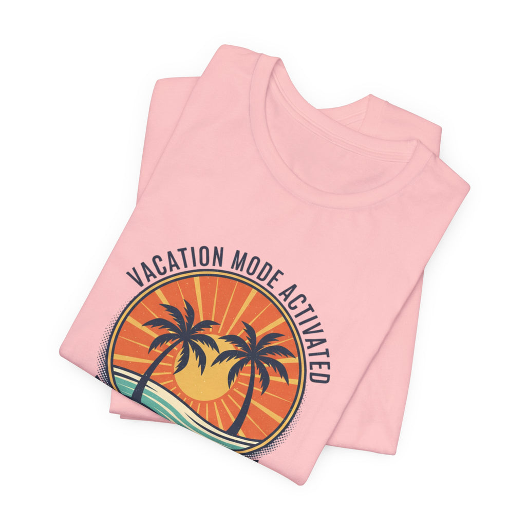 Vacation Mode Activated Hilton Head Island T-Shirt