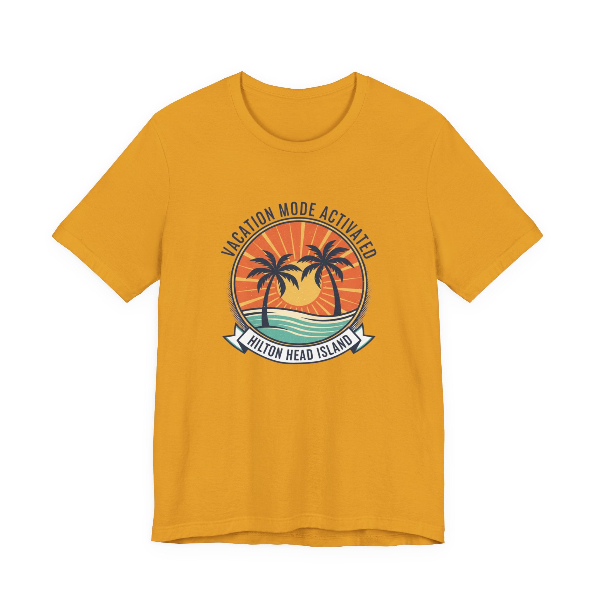 Vacation Mode Activated Hilton Head Island T-Shirt