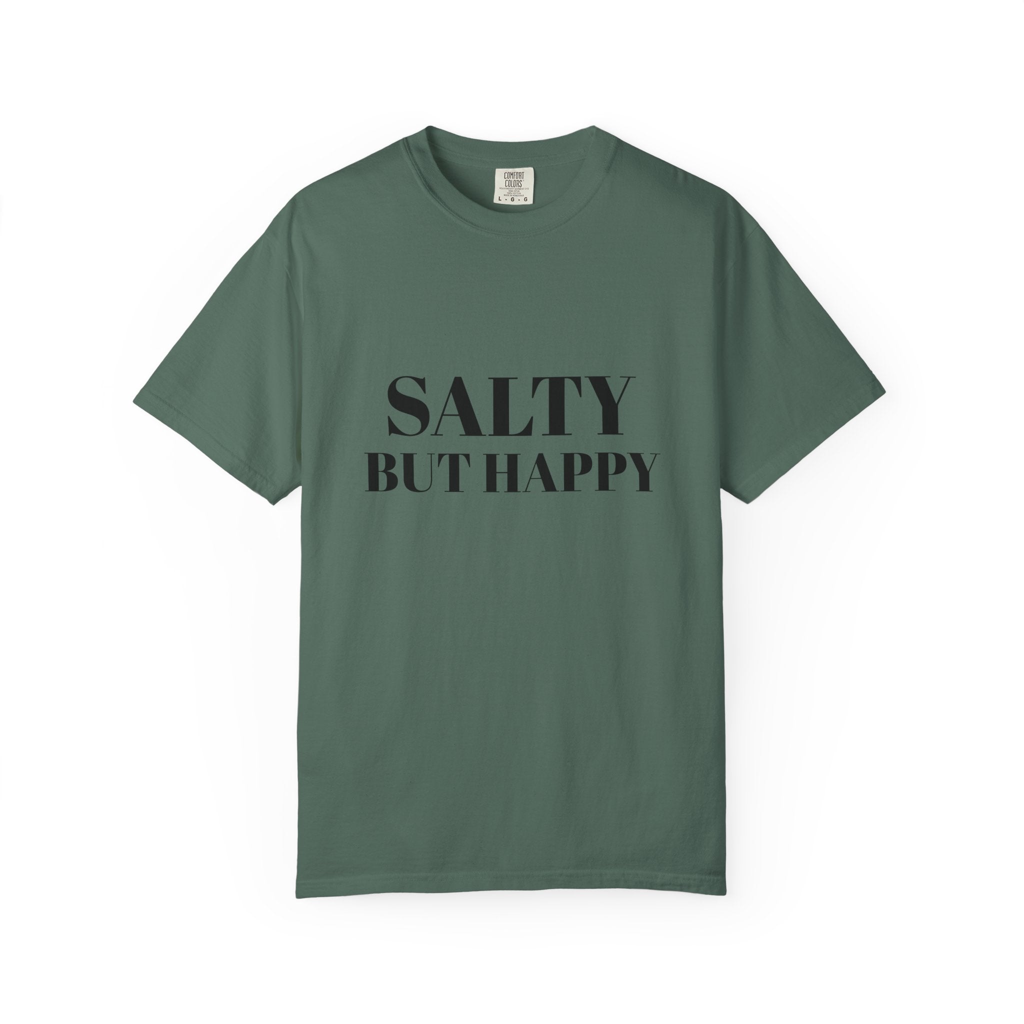 Salty But Happy Tee — Casual Graphic T-Shirt with Bold Text