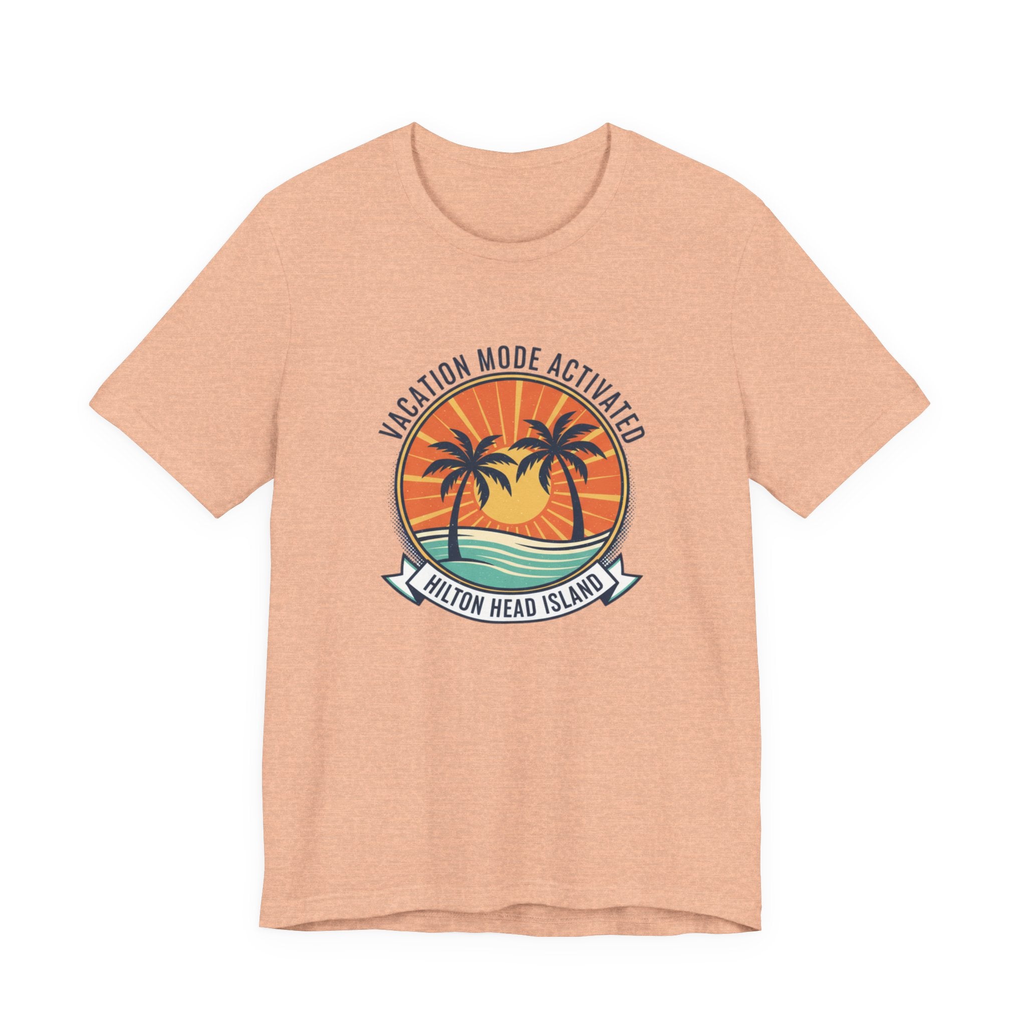 Vacation Mode Activated Hilton Head Island T-Shirt